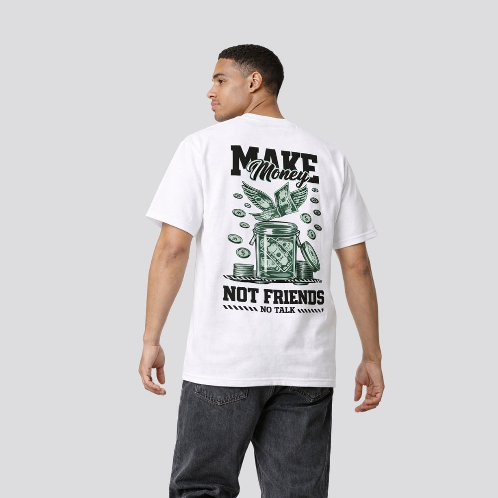CAMISETA OVERSIZED "MAKE MONEY, NOT FRIENDS"