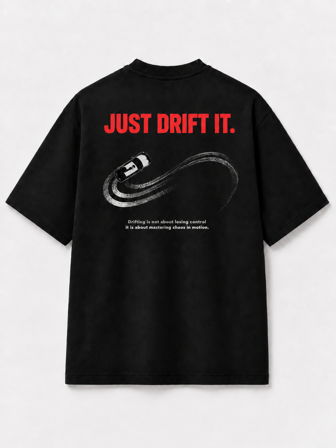 CAMISETA OVERSIZED "JUST DRIFT IT"