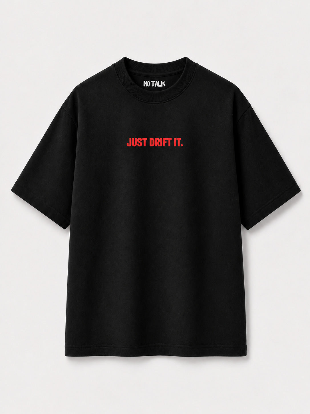 CAMISETA OVERSIZED "JUST DRIFT IT"