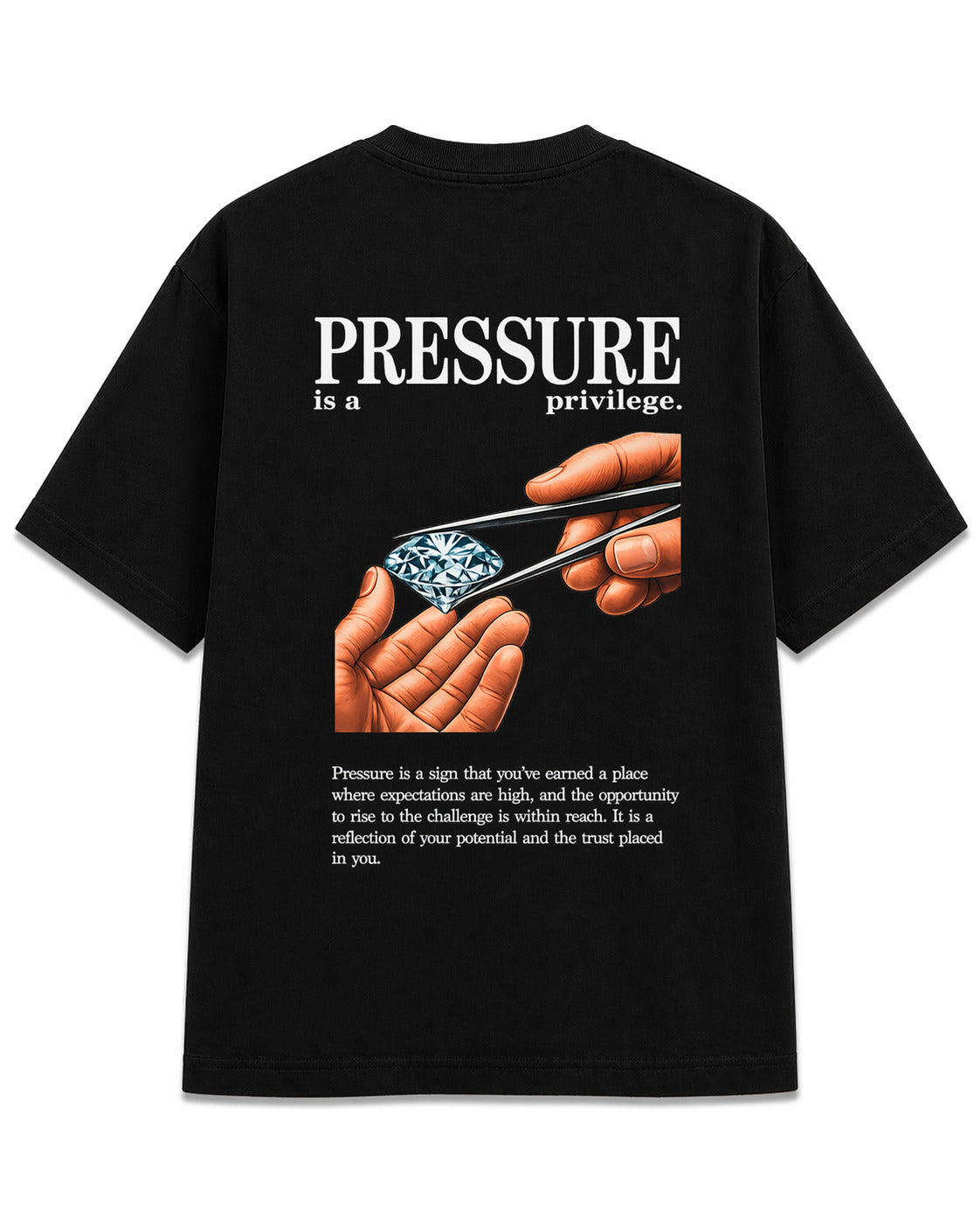 CAMISETA OVERSIZED "PRESSURE IS A PRIVILEGE"