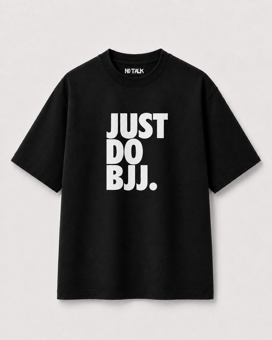 CAMISETA OVERSIZED "JUST DO BJJ"